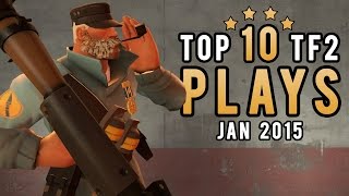 Top 10 Tf2 Plays - January 2015