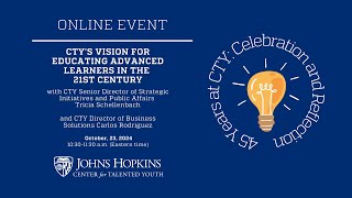 CTY s Vision for Educating Advanced Learners Johns Hopkins Center for Talented Youth
