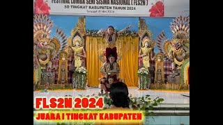 LELAKUT FLS2N SENI TARI_GIANYAR_2024_JUARA I