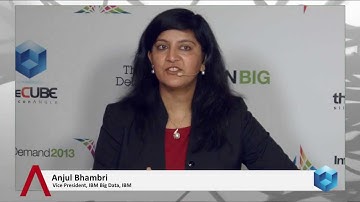 Anjul Bhambri, IBM | IBM Information on Demand 2013