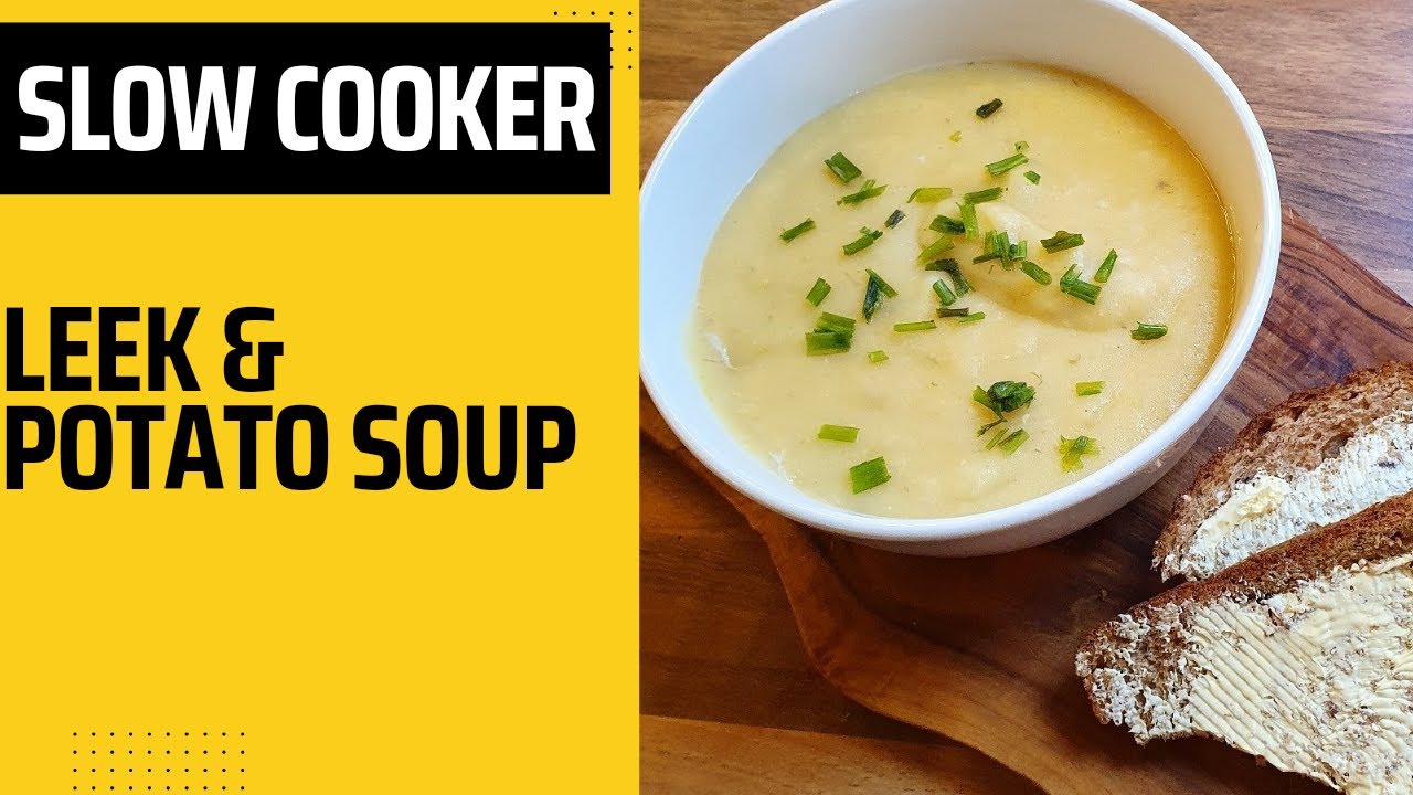 Slow Cooker Leek & Potato Soup – Instant Pot Teacher