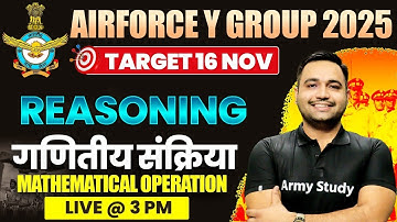 Airforce Y Group 2024 | Mathematical Operations (गणितीय संक्रियाएँ) | Airforce Reasoning Class 2024