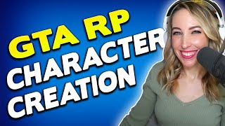 GTA RP - CREATE Your CHARACTER BACKSTORY