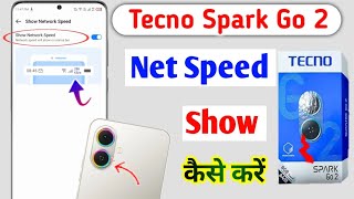 Tecno Spark Go 2 Network Speed Setting/How To Show Net Speed Tecno Spark Go phone 
