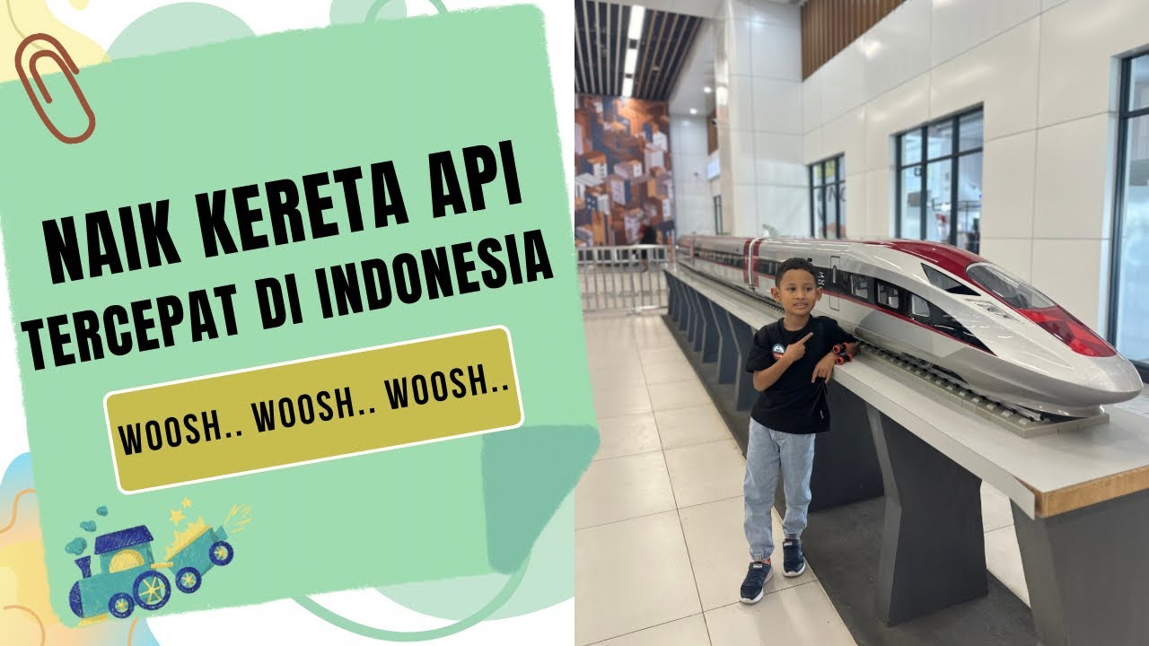 WOOSH!! KERETA API TERCEPAT DI INDONESIA - DARI JKT KE BDG