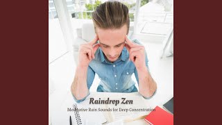 Rain Concentration Harmony
