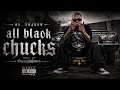 All Black Chucks (187 Remix) | Mr. Shadow