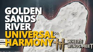 Golden Sands River Universal Harmony Where Winds Meet @ZaFrostPet