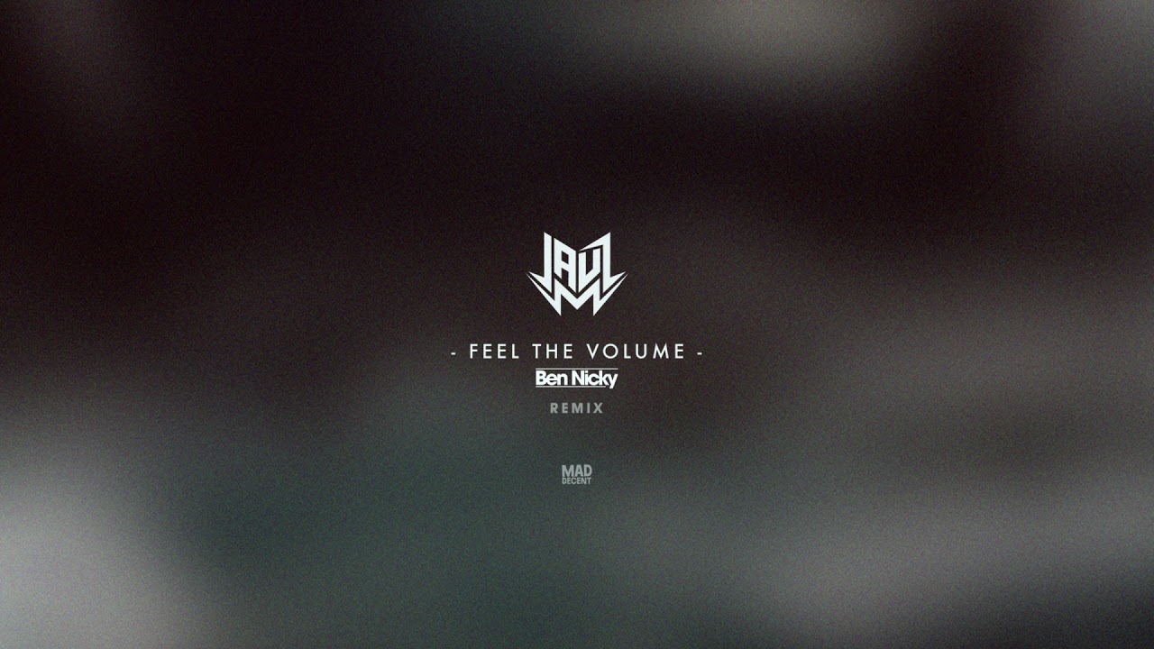 Jauz - Feel The Volume (Ben Nicky Remix) [Official Full Stream]