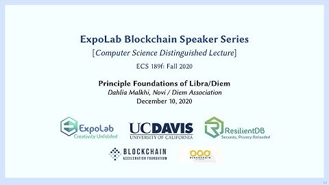 ExpoLab Blockchain Speaker Series: Principle Foundations of Libra/Diem