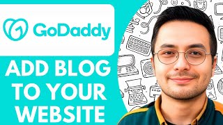 How to Add a Blog to Your Website in Godaddy Website Builder - 2026 (Quick Tutorial)