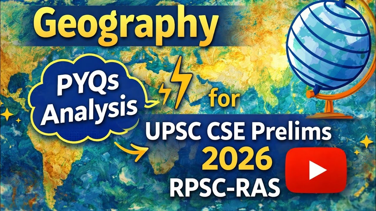 Geography PYQs Analysis for UPSC Prelims 2026, RAS RPSC | Gargi Classes ...