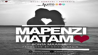Bonta Maarifa - Mapenzi Matam {BONGO FLAVA MPYAA}
