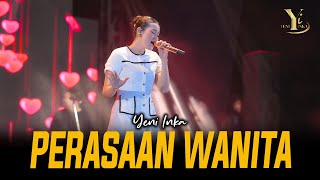 Download Lagu Yeni Inka - PERASAAN WANITA | Live OJING (Official Music Yi Production) MP3 Download Lagu Yeni Inka - PERASAAN WANITA | Live OJING (Official Music Yi Production) MP3