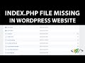 How to Fix Index.php File Missing in WordPress