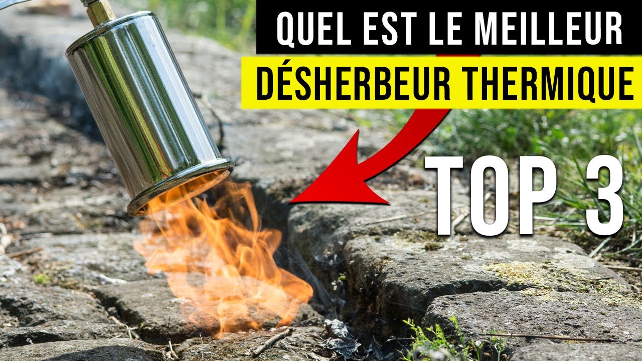 🥇 Le Meilleur Désherbeur Thermique au Gaz | Comparatif | TOP 3