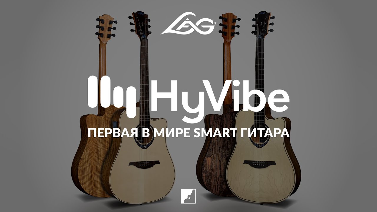 HyVibe Videos - Lâg Guitars