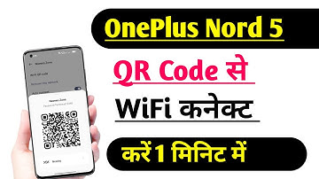 OnePlus Nord 5 QR Code Se WiFi Connect Kaise kare tips and tricks 