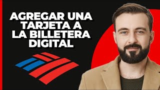 Cómo Agregar una Tarjeta a la Cartera Digital de Bank of America  2025 screenshot 5