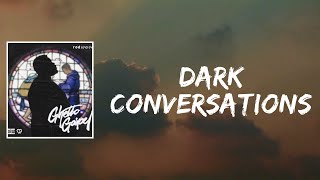 Dark Conversations (Lyrics) by Rod Wave