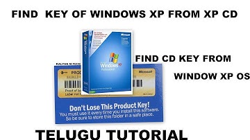 2016 WINDOWS XP CD KEY LOST FIND/SEARCH KEY FROM  CD TUTORIAL EXCELLENT, TELUGU
