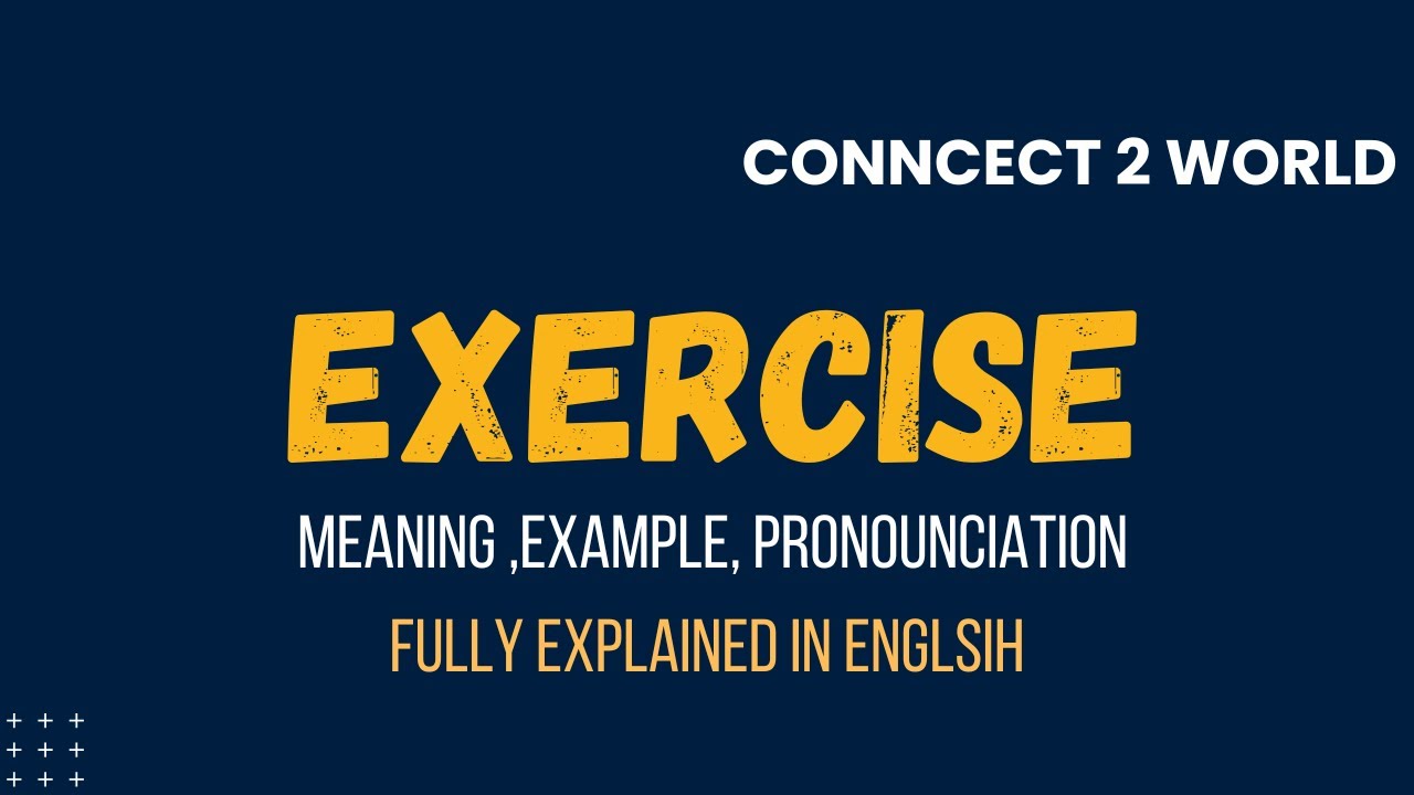 What Does exercise Means Meanings And Definitions With exercise in