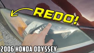 Redoing a Vehicle I Did 2+ Years Ago | 2006 Honda Odyssey Headlight Restoration