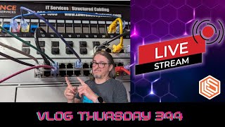 VLOG Thursday 344:The Good and Bad of UniFi, Tech Talk, and Live Q&A