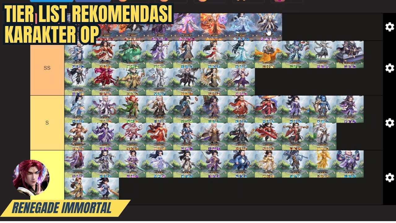 Tier List Rekomendasi Karakter OP Renegade Immortal & Penjelasan - Renegade Immortal Gameplay