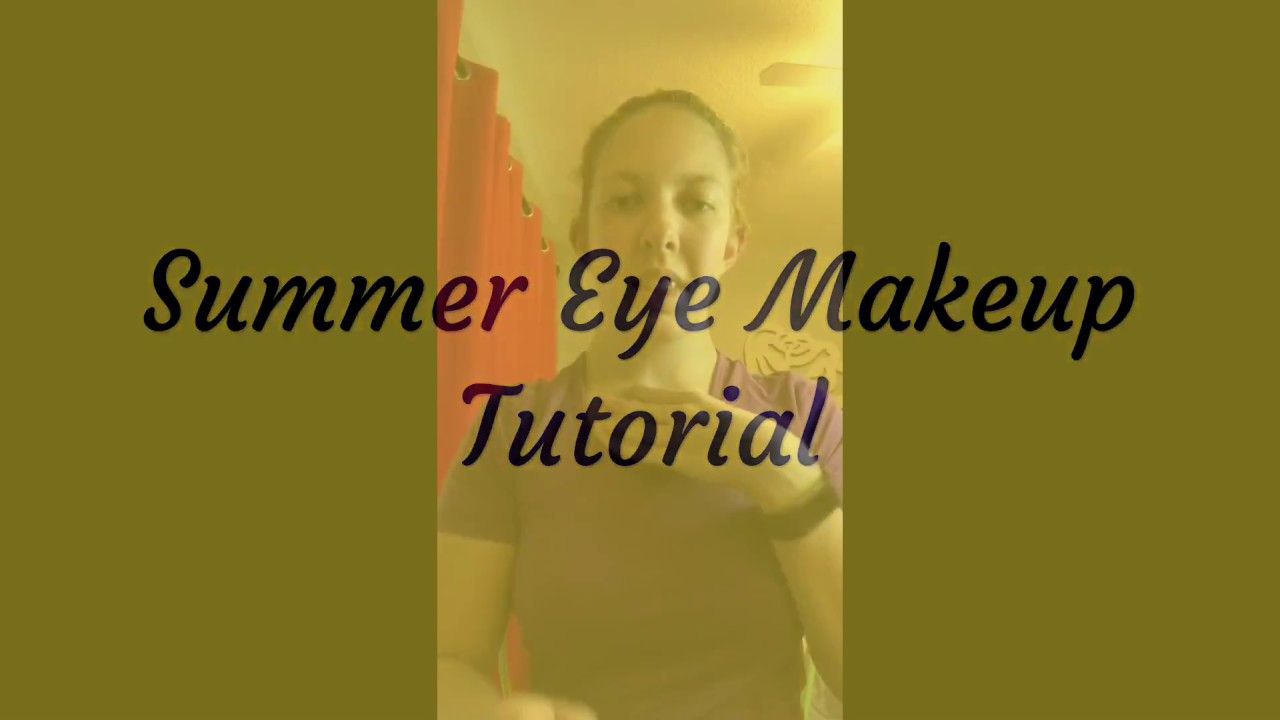 Summer Eye Makeup | Tutorial - YouTube