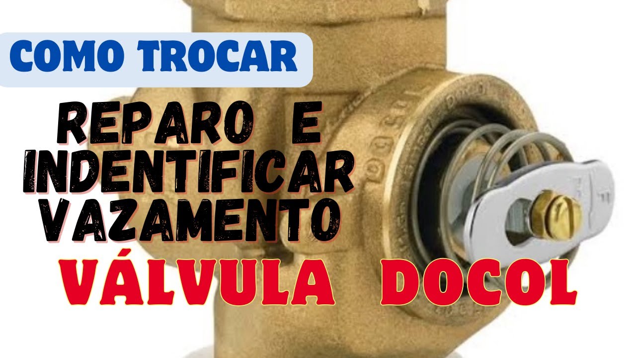 Como trocar Reparo e a Sede Válvula Docol completo e Explicativo, saiba ...