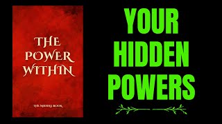 Your Hidden Powers Can Transform You