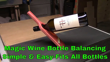 How to Make Magic Wine Bottle Balancing Stand Ep.2016-03