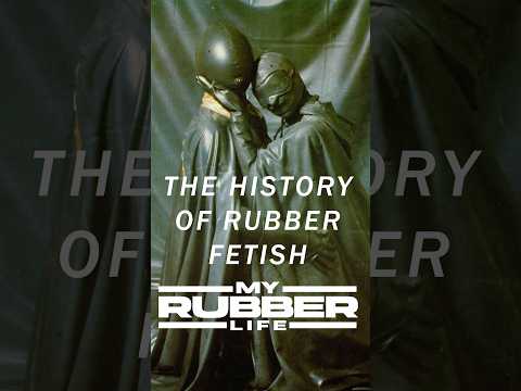 The history of rubber fetish