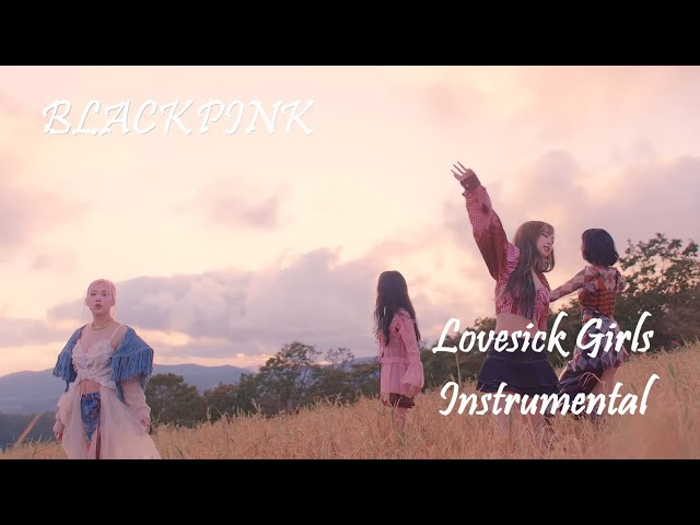 BLACKPINK - 'Lovesick Girls' | M/V Official Instrumental [4K] class=