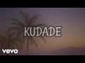 Kudade lyric