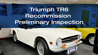 Triumph TR6 Recommission Project - Preliminary Inspection