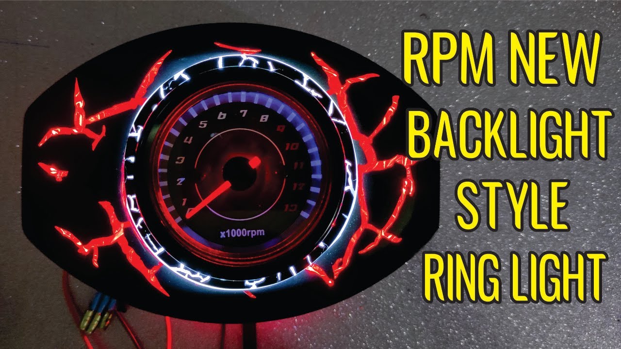 How to make Rpm meter New BackLight Style Ring Light K Sath honda 125