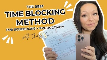 The Best Time Blocking Method for Scheduling + Productivity