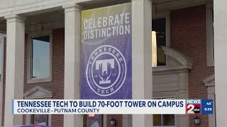 Tennessee Tech to build 70 foot tower on campus