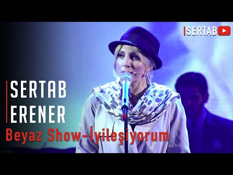 Sertab Erener - Beyaz Show / İyileşiyorum