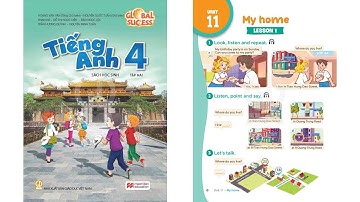Global Success 4 Unit 11 : My home