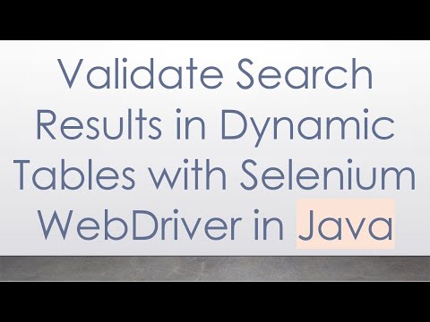 Validate Search Results in Dynamic Tables with Selenium WebDriver in Java
