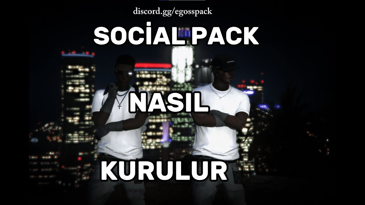 SOCİAL PACK NASIL KURULUR? #egosspack #fivempack