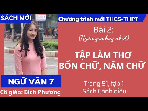 Video Tập làm thơ bốn chữ, năm chữ | Bài 2 - Trang 51 - Ngữ... - youtube