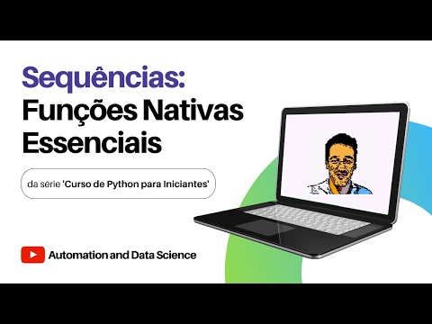 Estrutura de Dados em Python - Funções Nativas | Vídeo Aula Curso de Python para Iniciantes