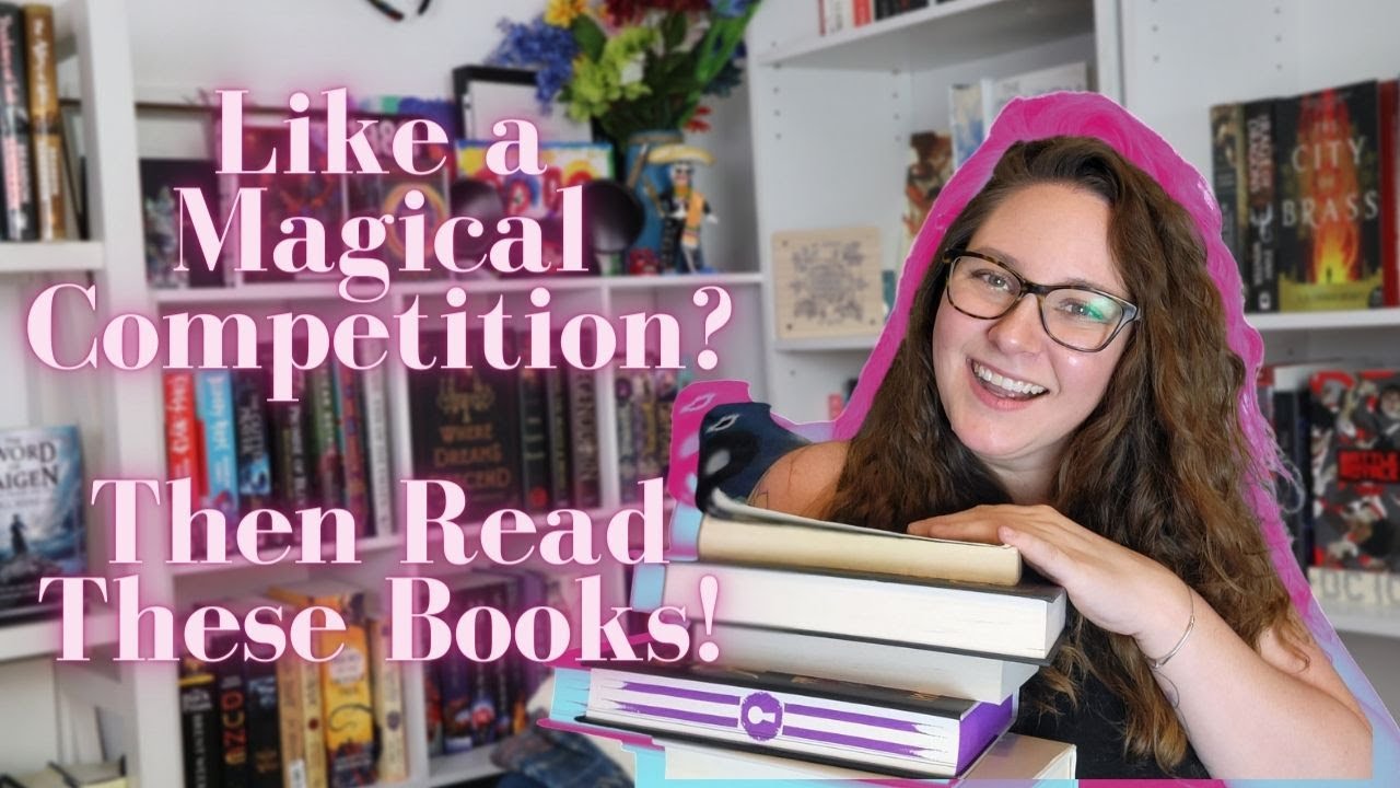 If You Like Magical Competitions, Then Read These Fantasy Books!