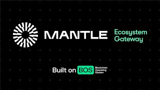 Mantle Ecosystem Gateway - #BuiltOnBOS