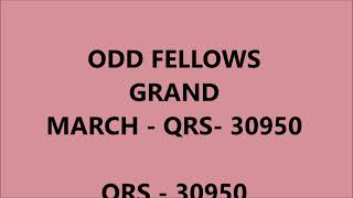 ODD FELLOWS GRAND MARCH - QRS 30950