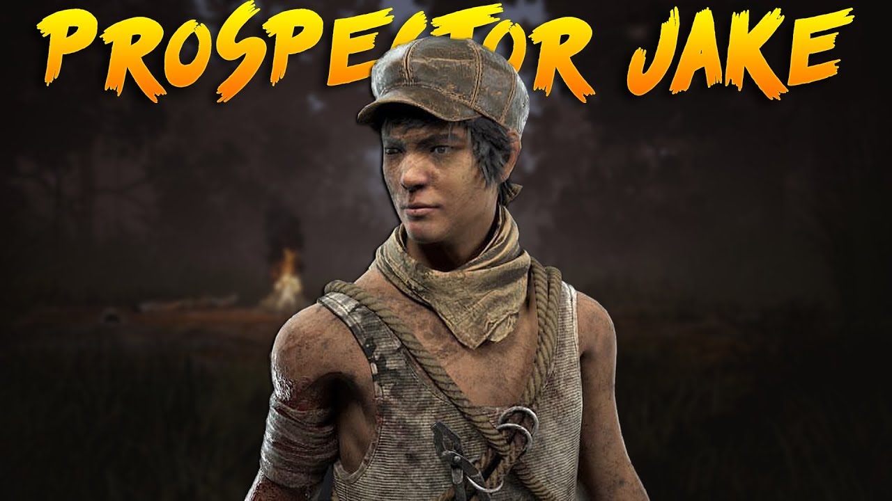 PROSPECTOR JAKE! - Dead by Daylight SURVIVOR GAMEPLAY